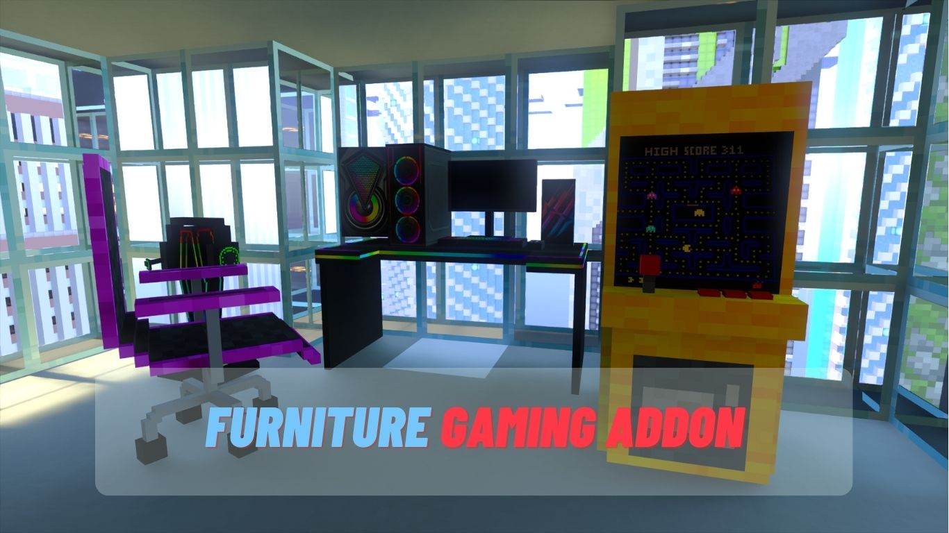 Furniture Gaming Addon